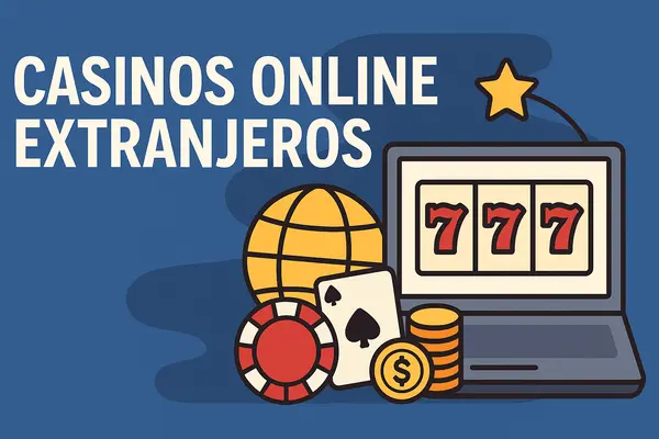 casinos online extranjeros